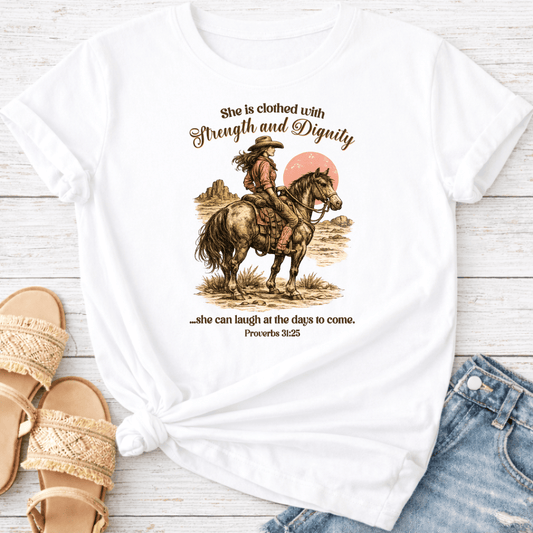 PROVERBS 31:25 T-SHIRT