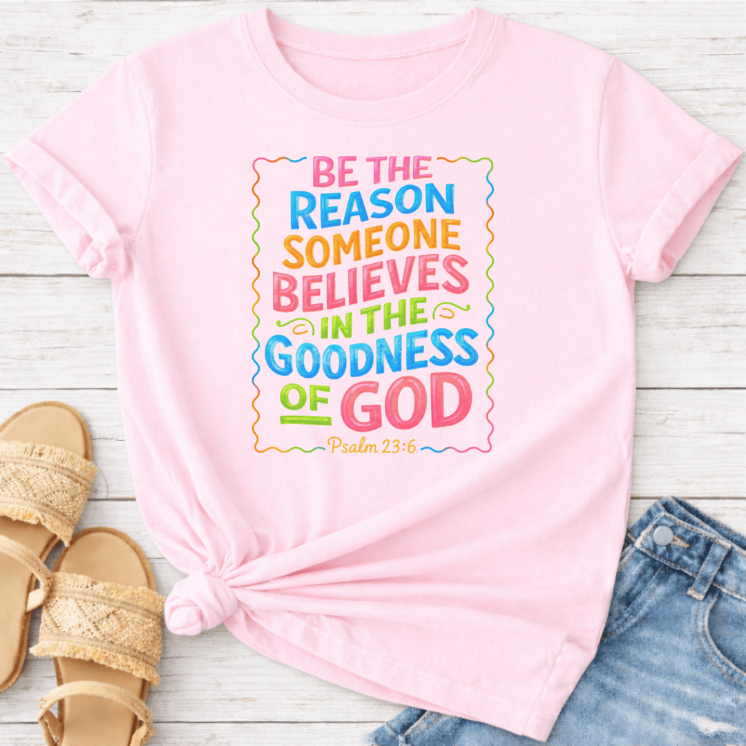 PSALM 23:6 T-SHIRT