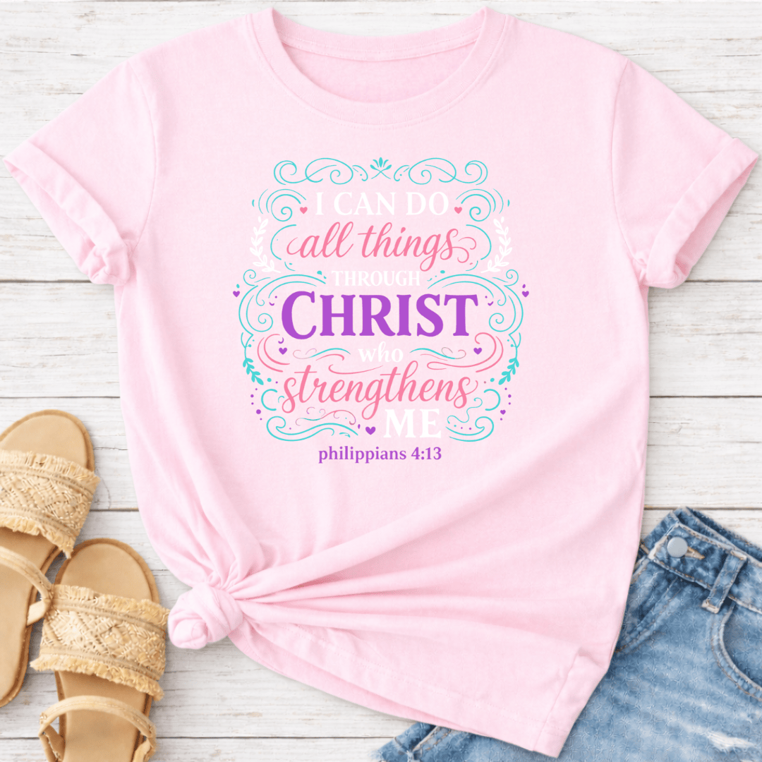 PHILIPPIANS 4:13 T-SHIRT