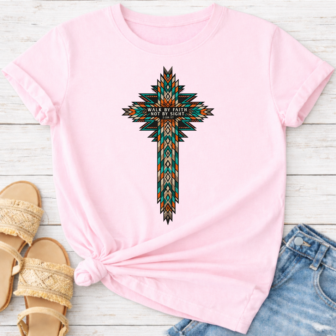 WALK BY FAITH NOT BY SIGHT T-SHIRT