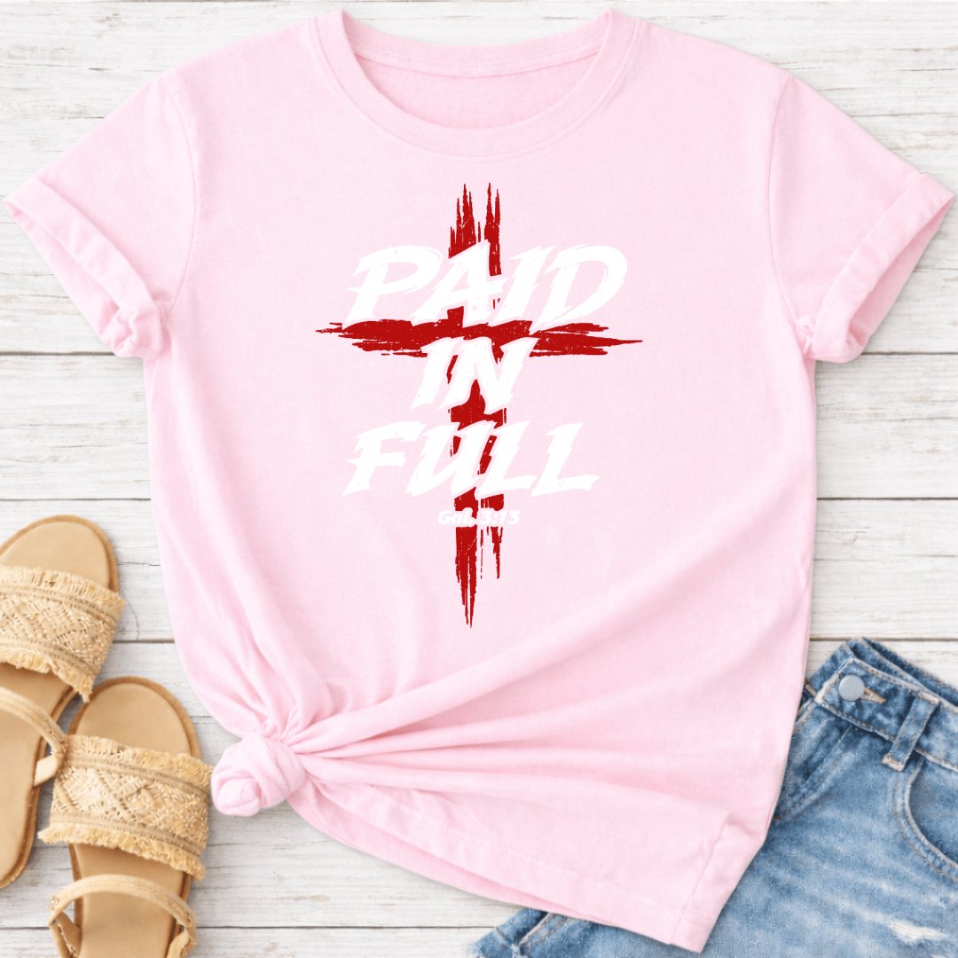 PAID IN FULL T-SHIRT