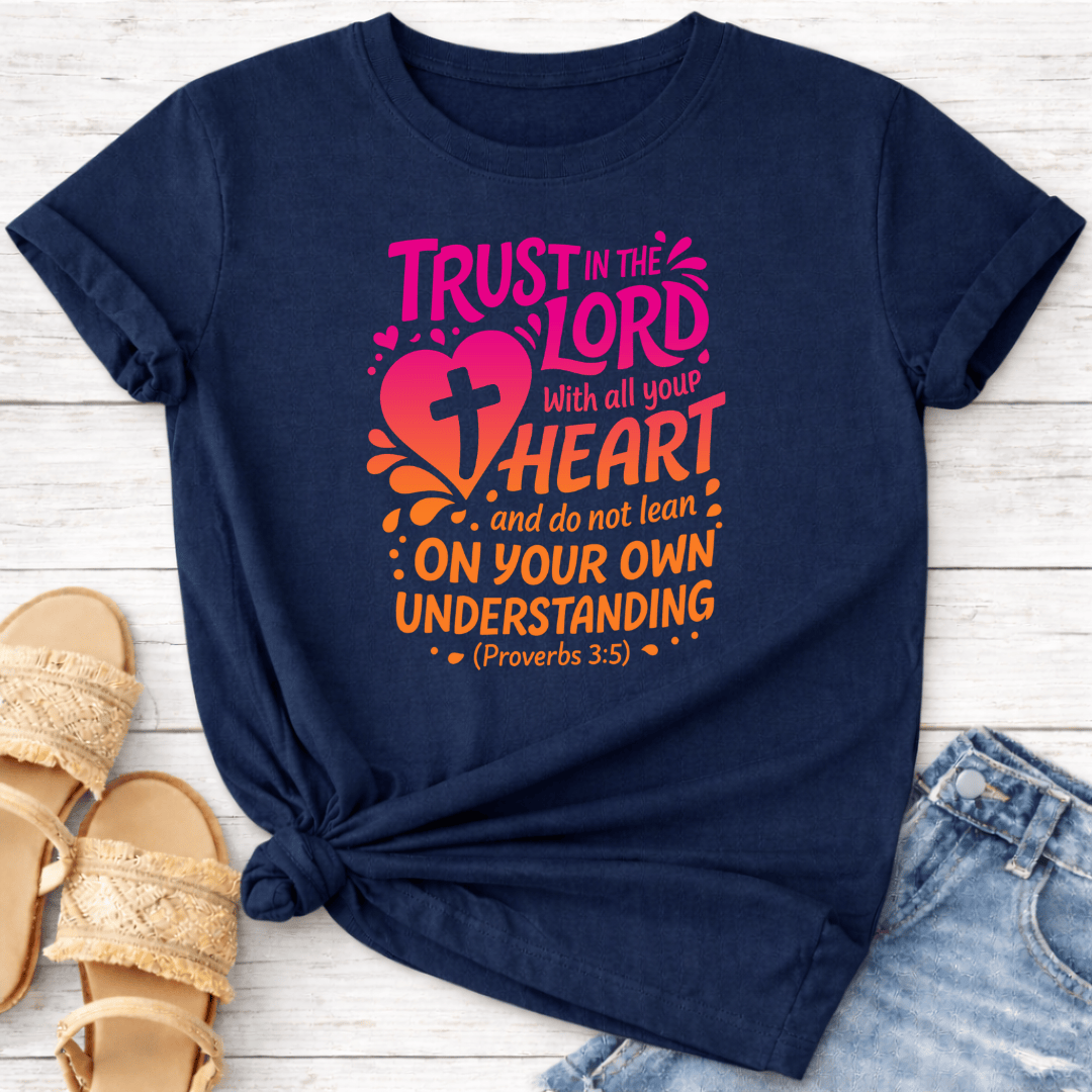 PROVERBS 3:5 T-SHIRT