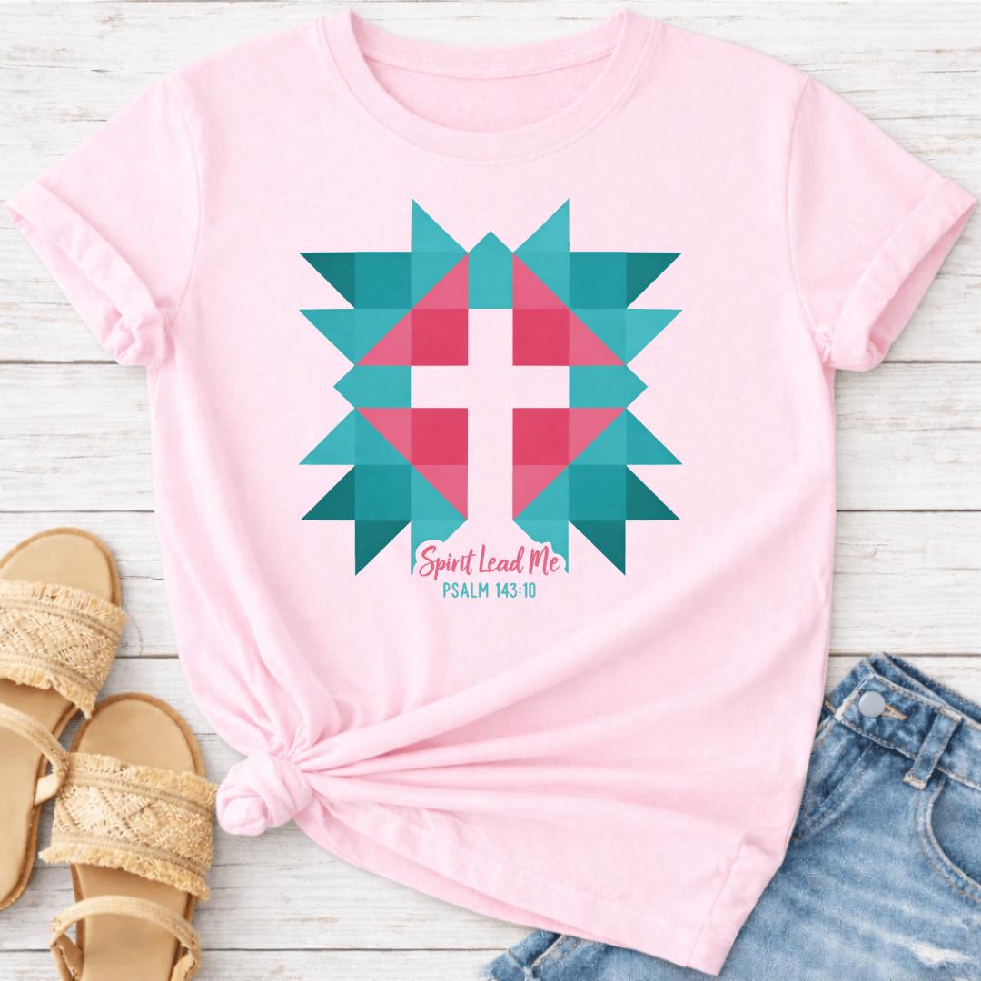PSALM 143:10 T-SHIRT