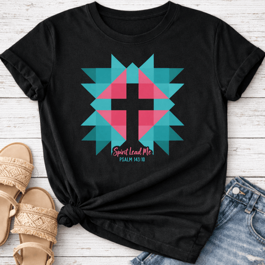 PSALM 143:10 T-SHIRT