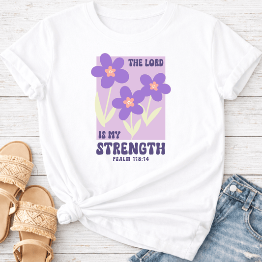 PSALM 118:14 T-SHIRT