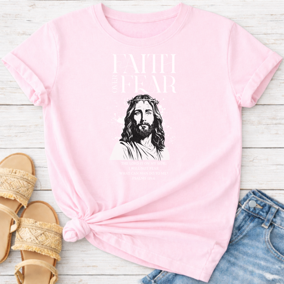 FAITH OVER FEAR T-SHIRT
