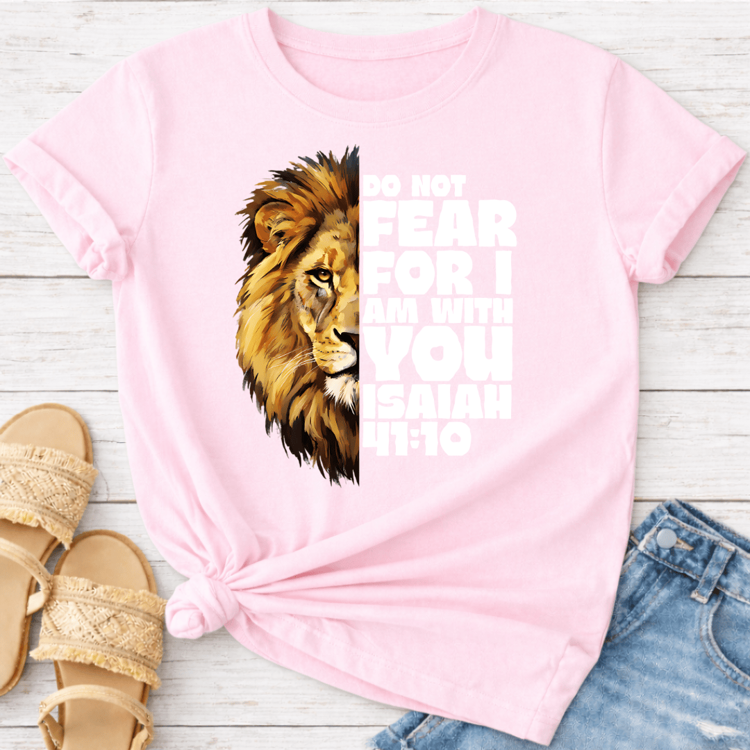 ISAIAH 41:10 T-SHIRT