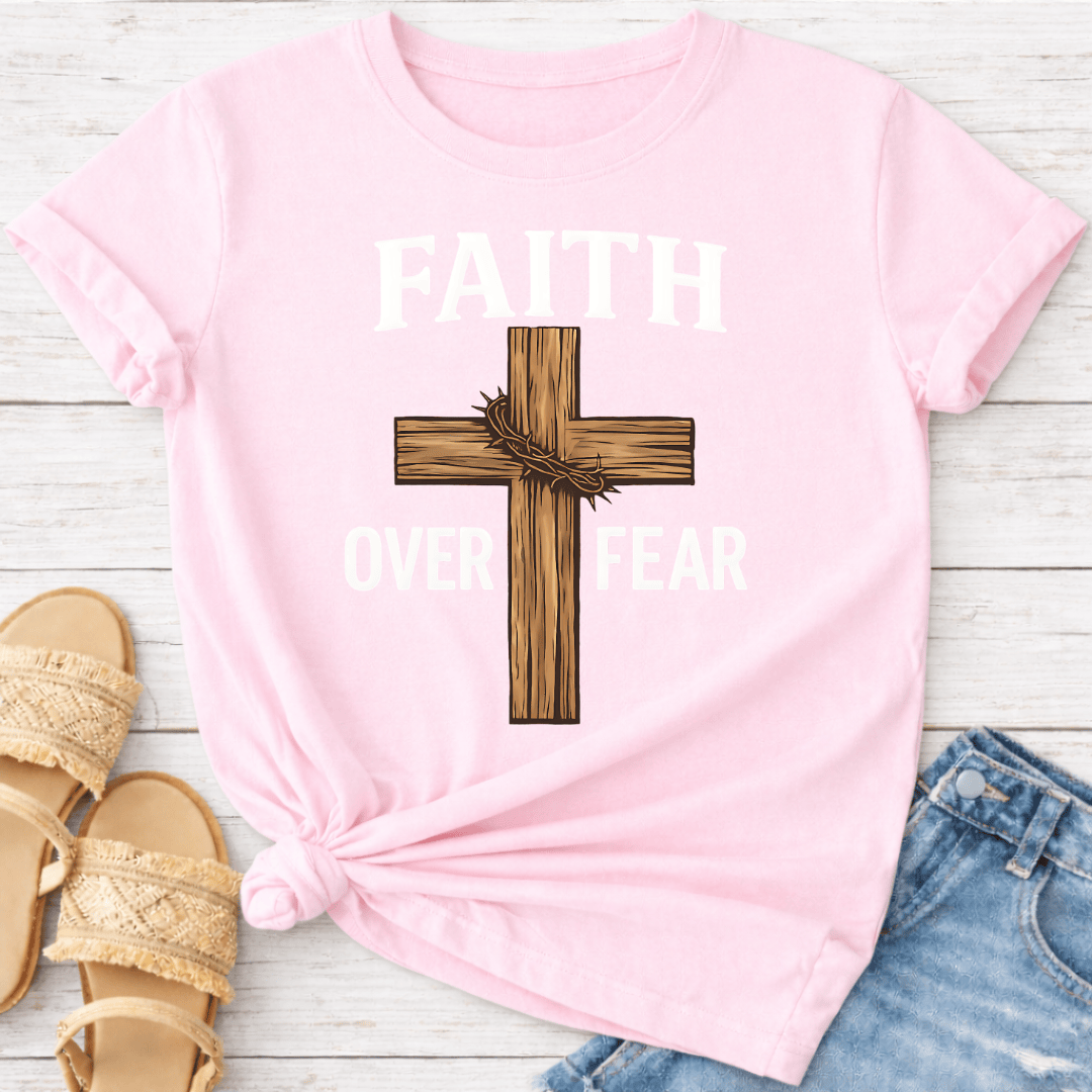 FAITH OVER FEAR T-SHIRT