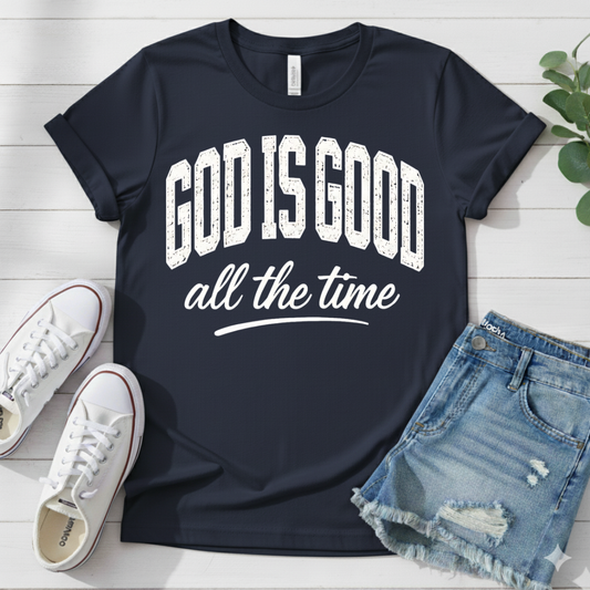 GOD IS GOOD T-SHIRT