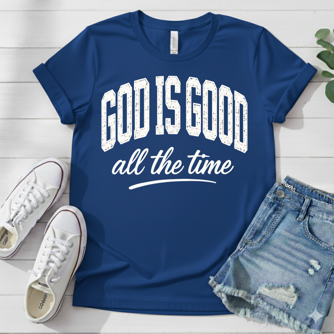 GOD IS GOOD T-SHIRT
