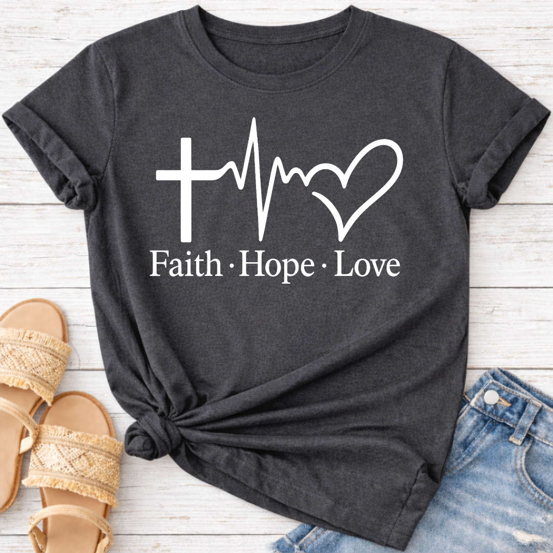 FAITH HOPE LOVE T-SHIRT