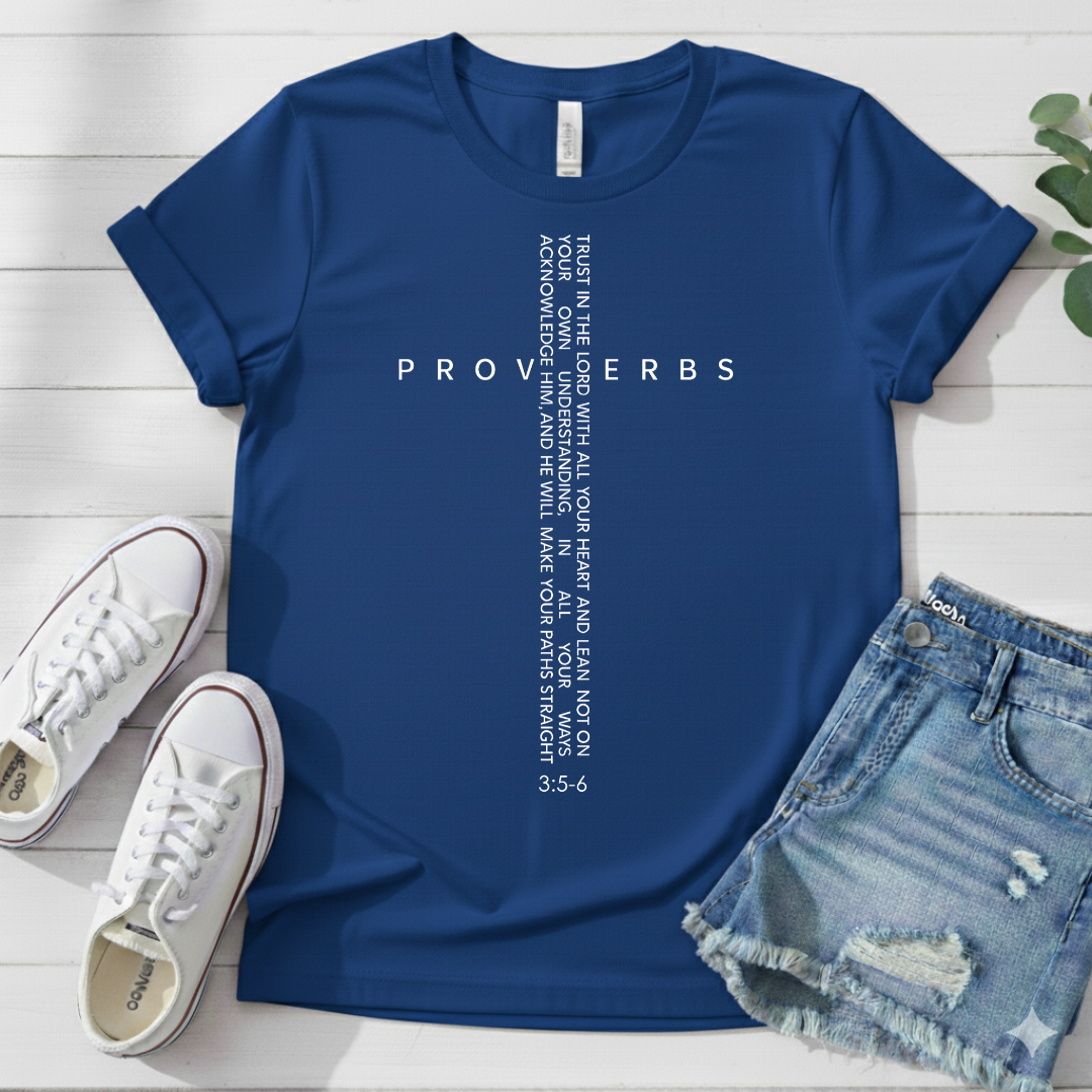 PROVERBS 3:5-6 T-SHIRT
