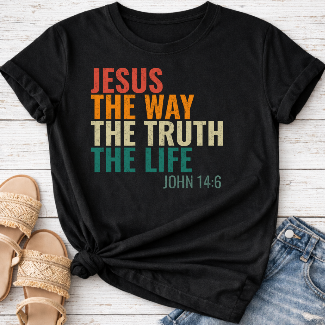 JOHN 14:6 T-SHIRT