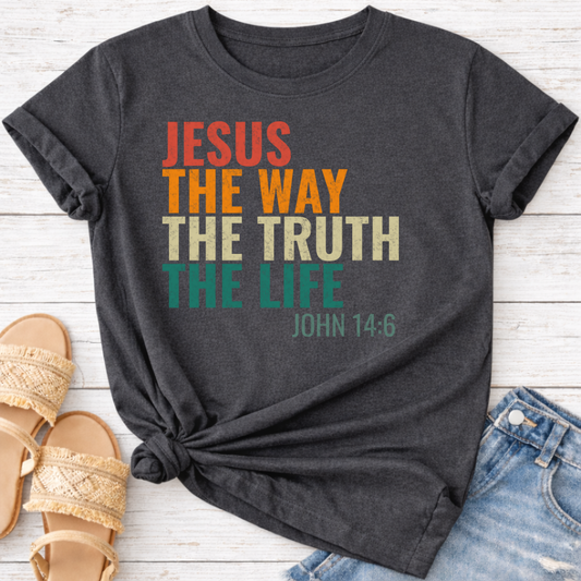 JOHN 14:6 T-SHIRT