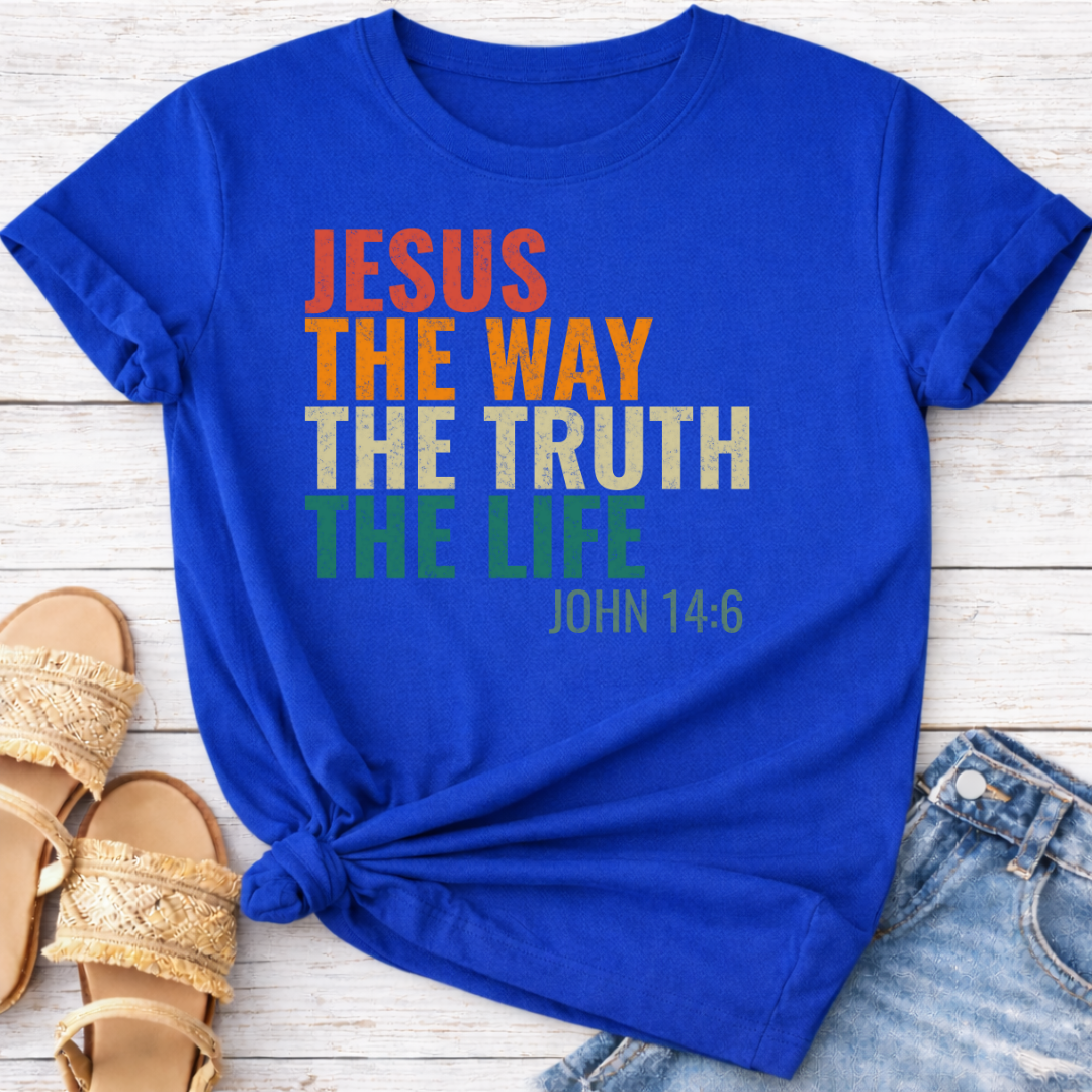 JOHN 14:6 T-SHIRT