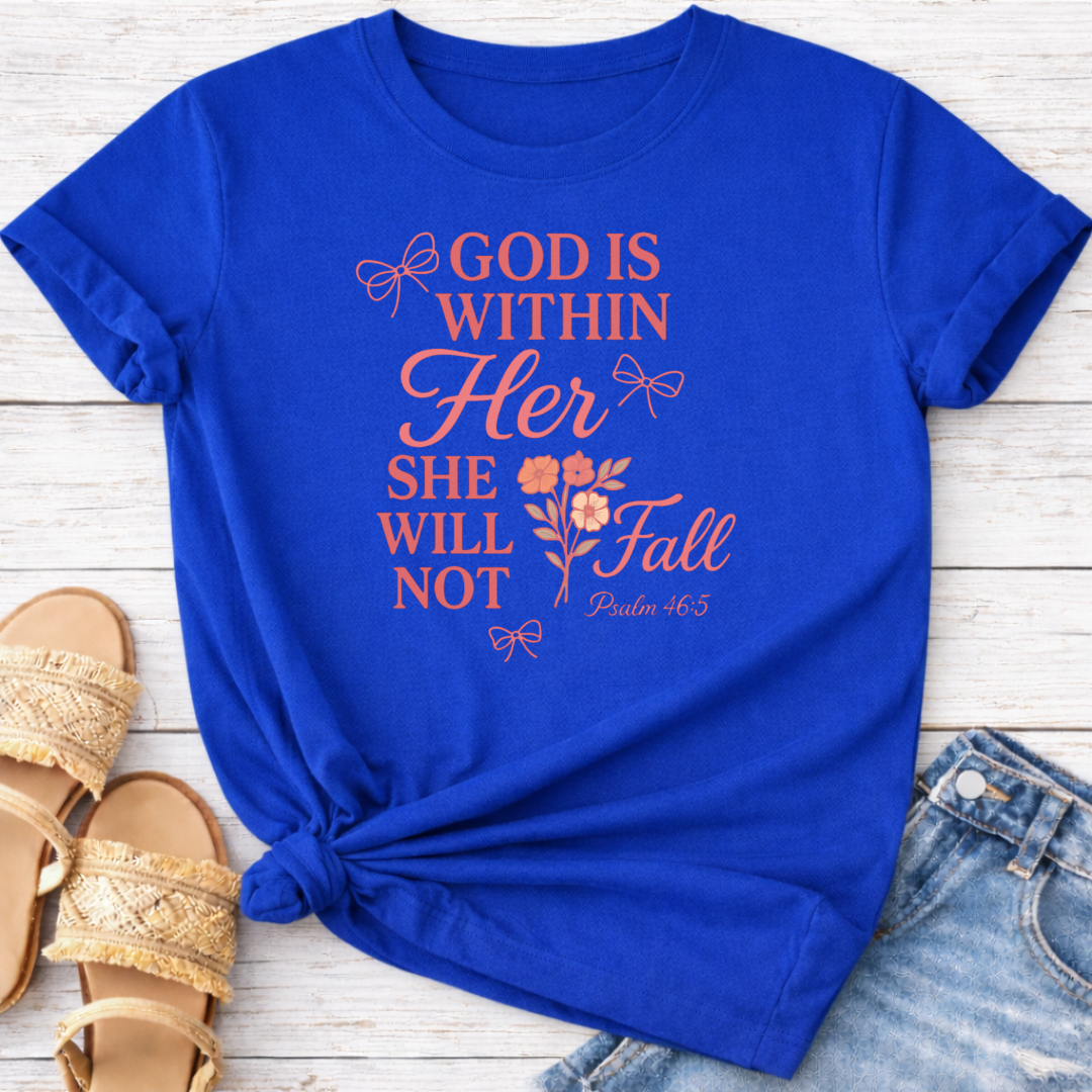 PSALM 46:5 T-SHIRT