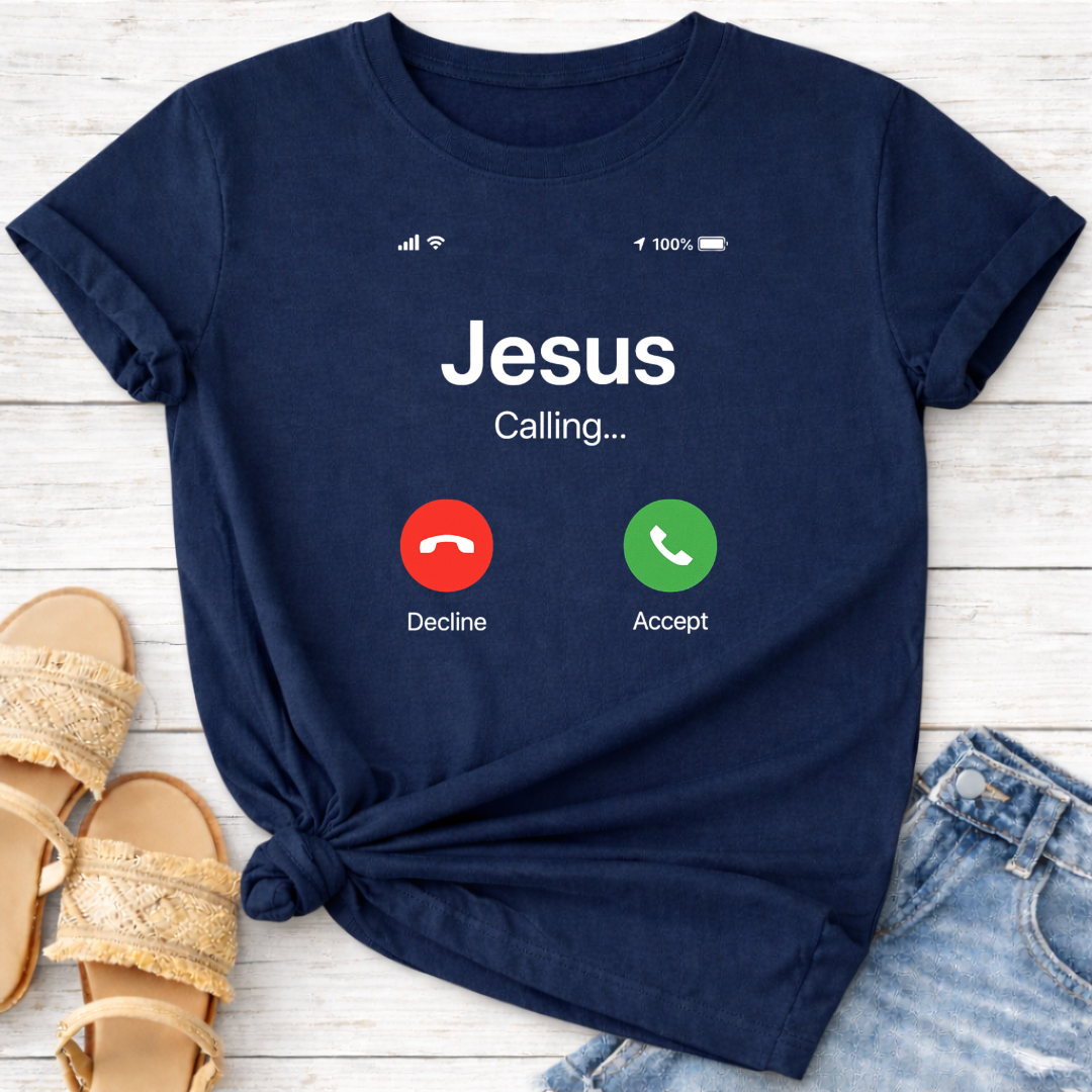 JESUS CALLING T-SHIRT