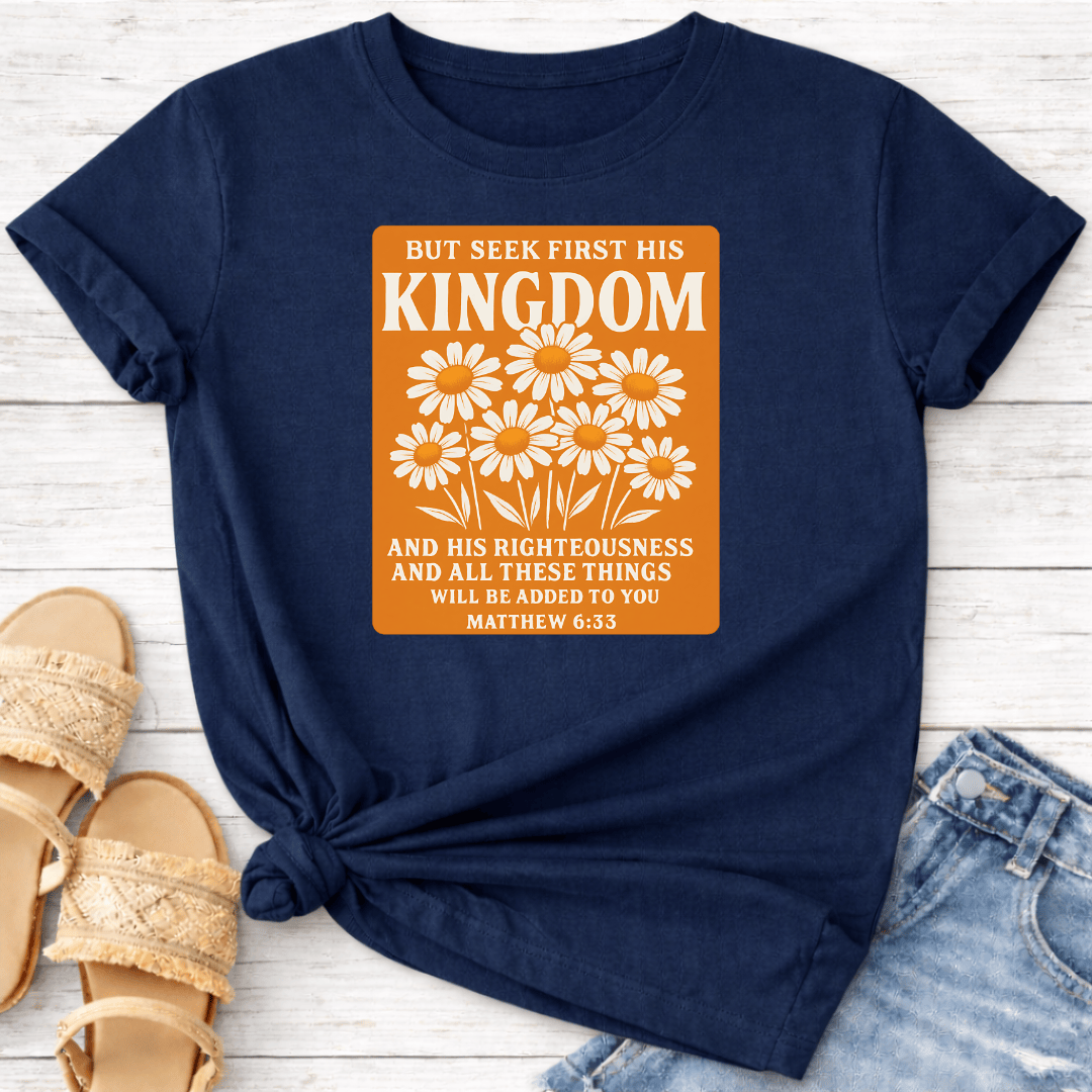 MATTHEW 6:33 T-SHIRT