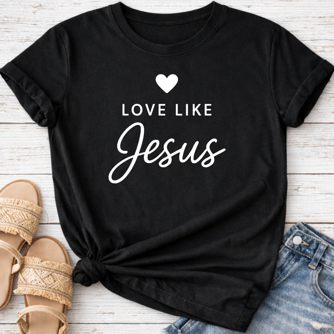 LOVE LIKE JESUS T-SHIRT