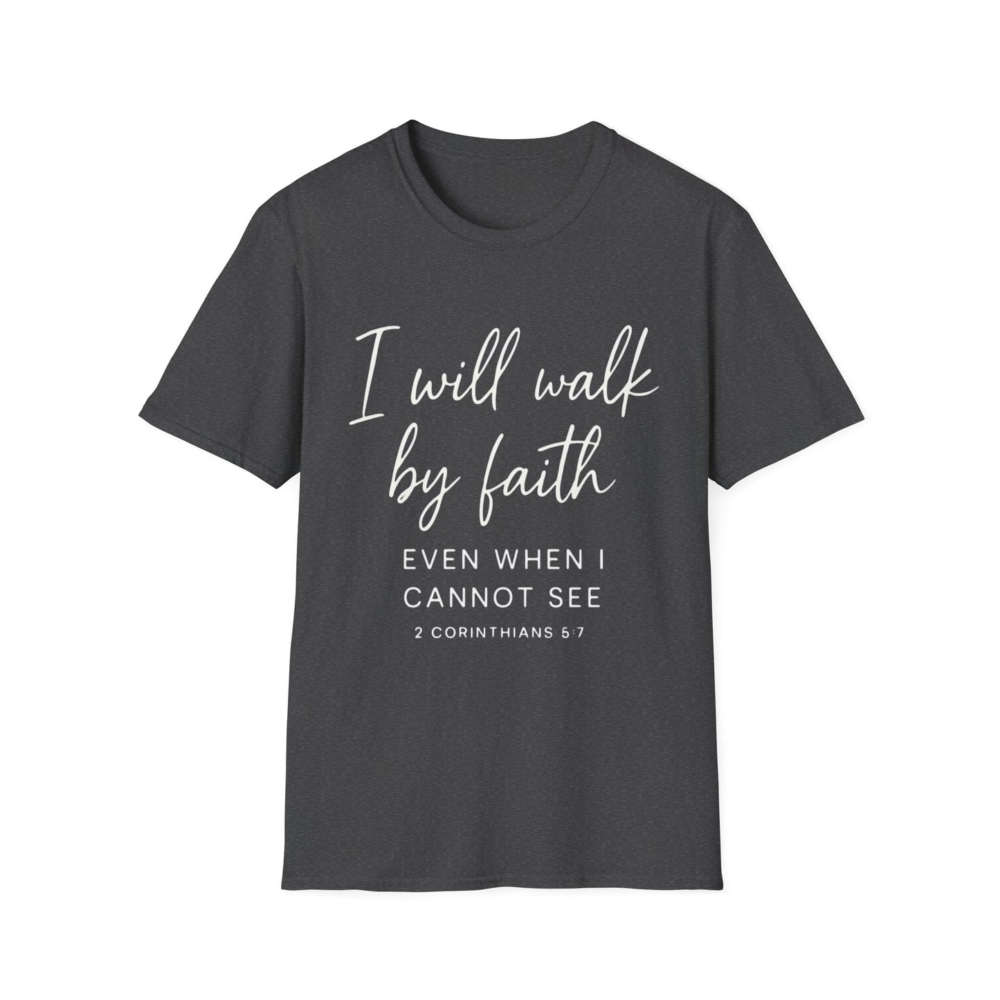 2 CORINTHIANS 5:7 T-SHIRT