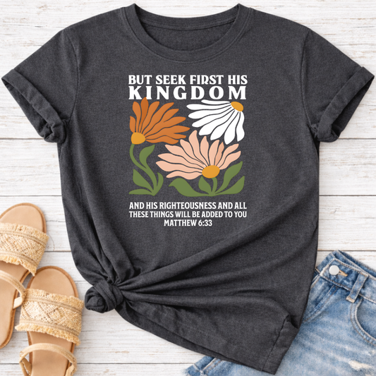 MATTHEW 6:33 T-SHIRT