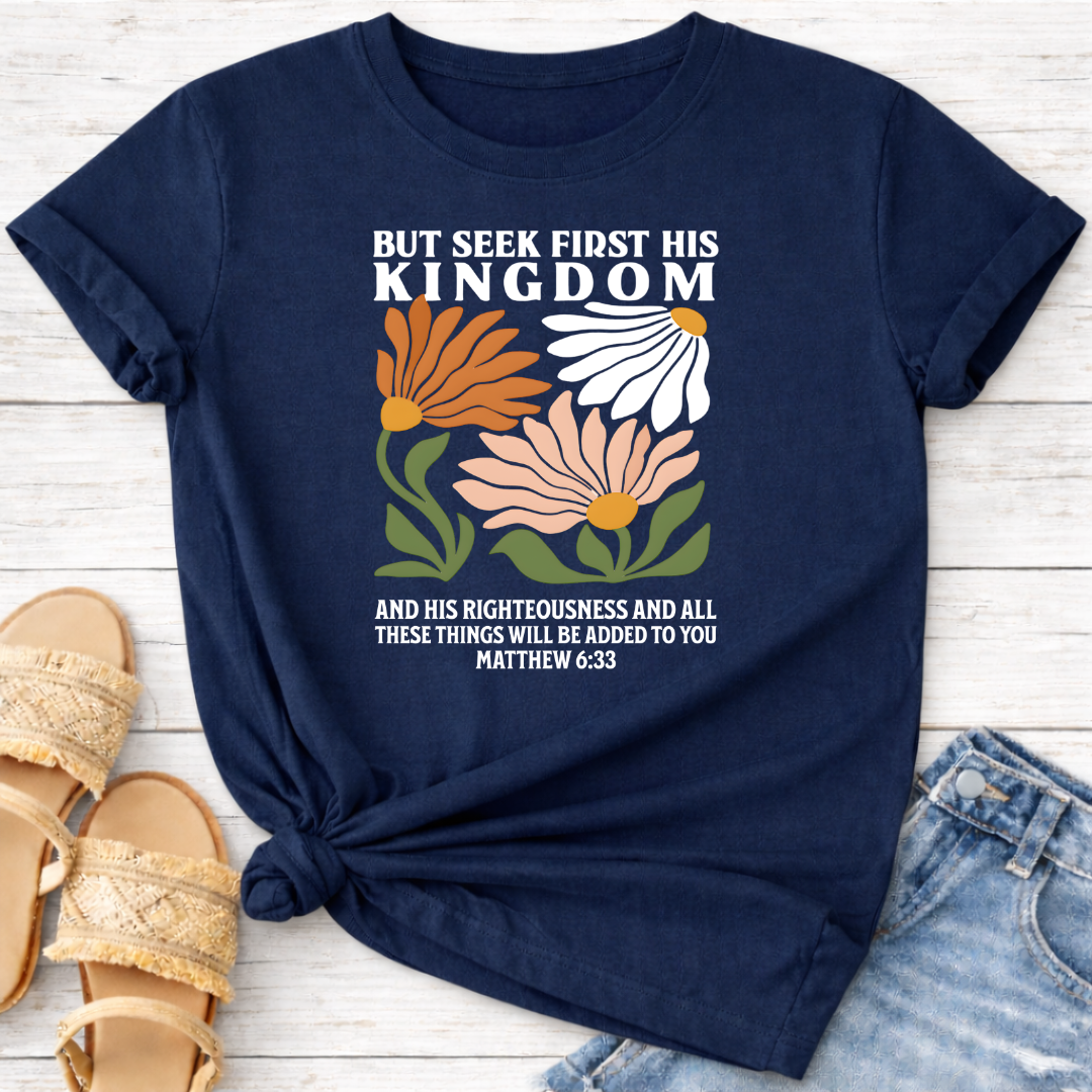MATTHEW 6:33 T-SHIRT