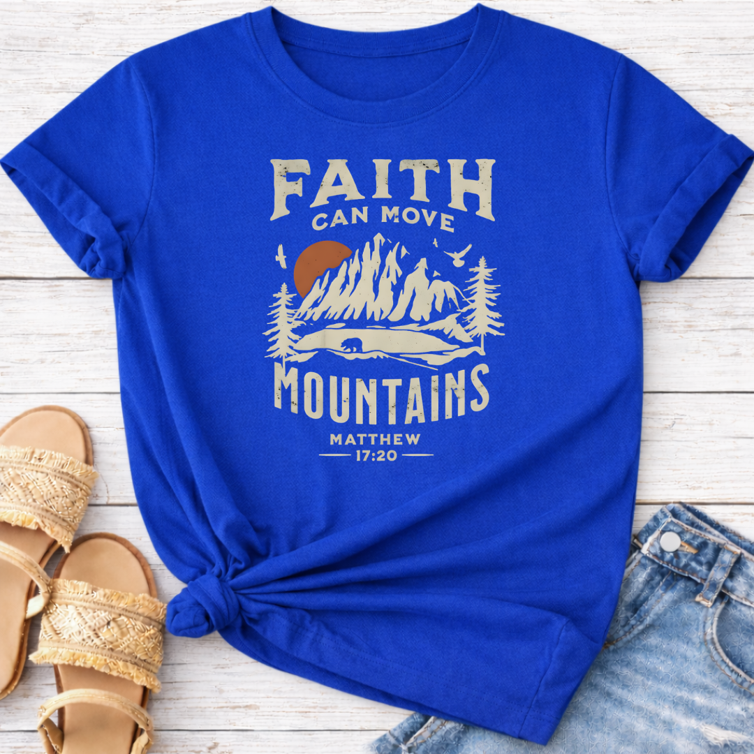 FAITH MOVE MOUNTAINS T-SHIRT