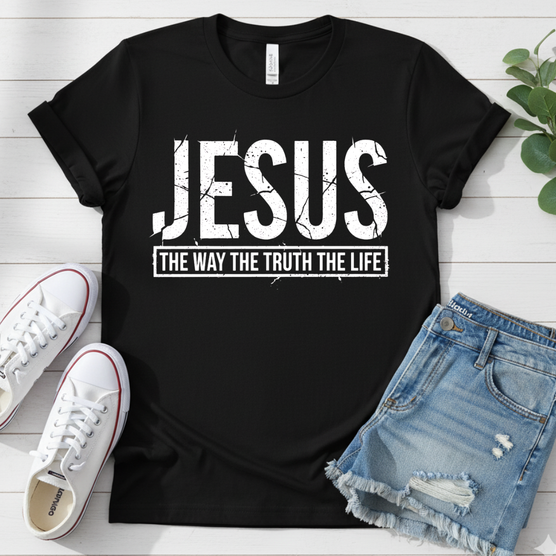 JESUS THE WAY THE TRUTH THE LIFE T-SHIRT