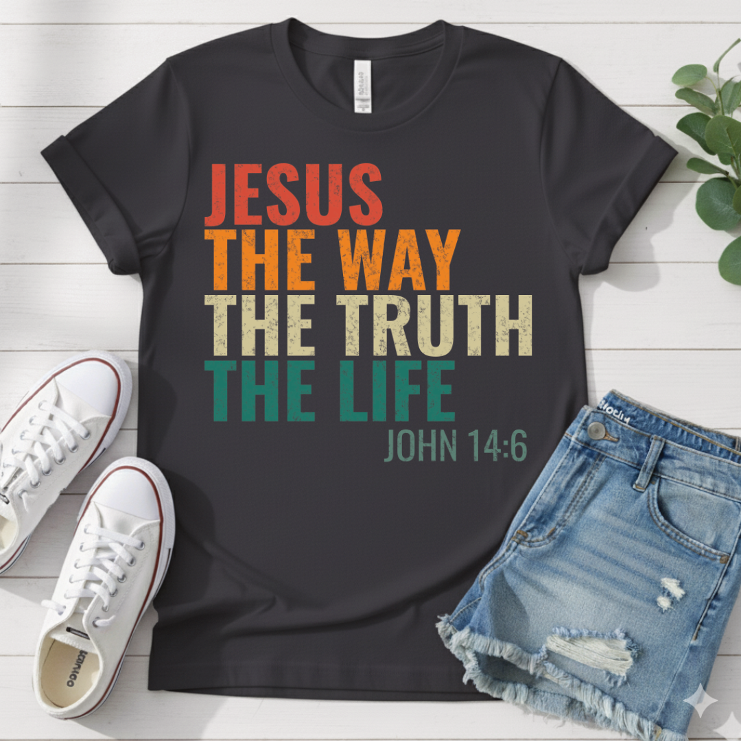 JOHN 14:6 T-SHIRT