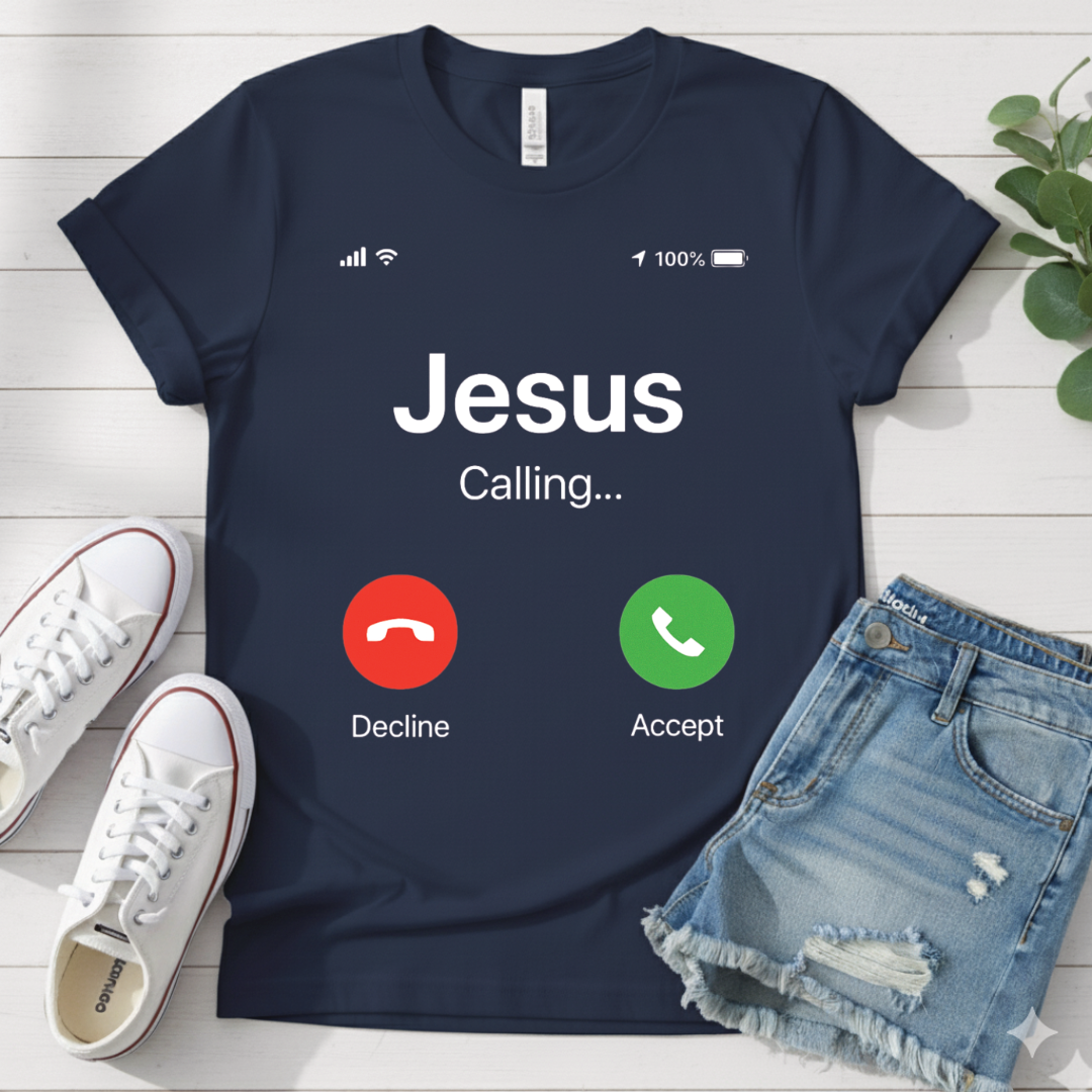 JESUS CALLING T-SHIRT