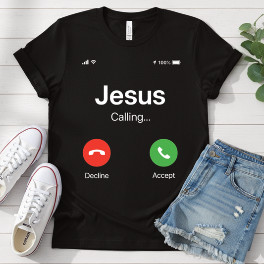JESUS CALLING T-SHIRT