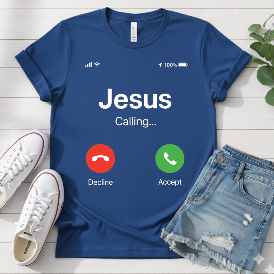 JESUS CALLING T-SHIRT