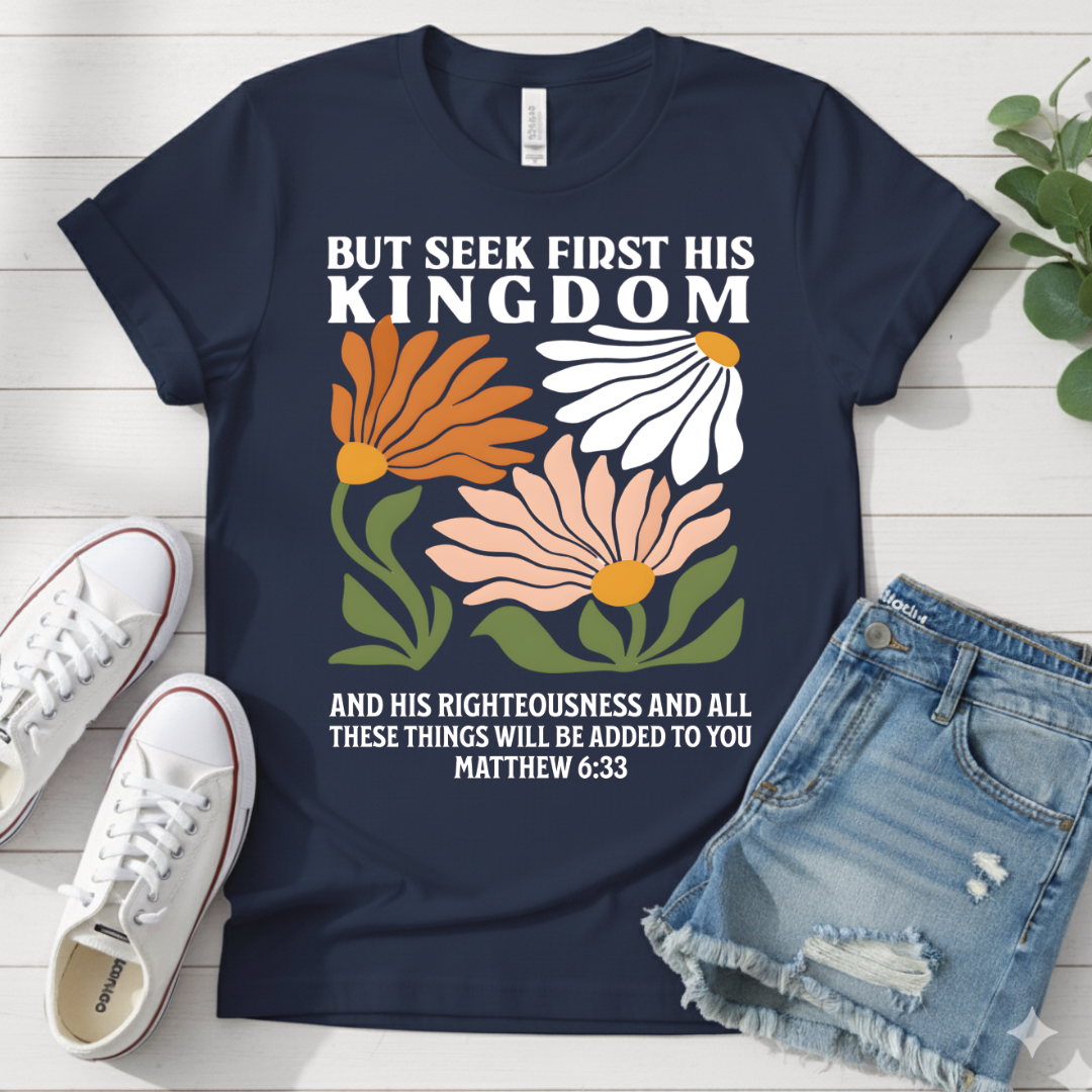 MATTHEW 6:33 T-SHIRT