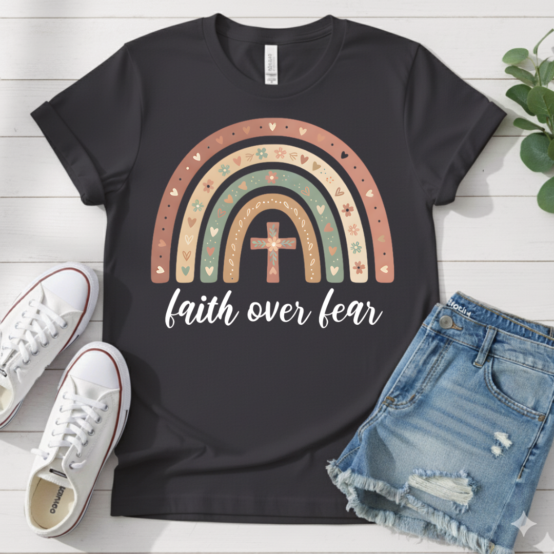 FAITH OVER FEAR T-SHIRT