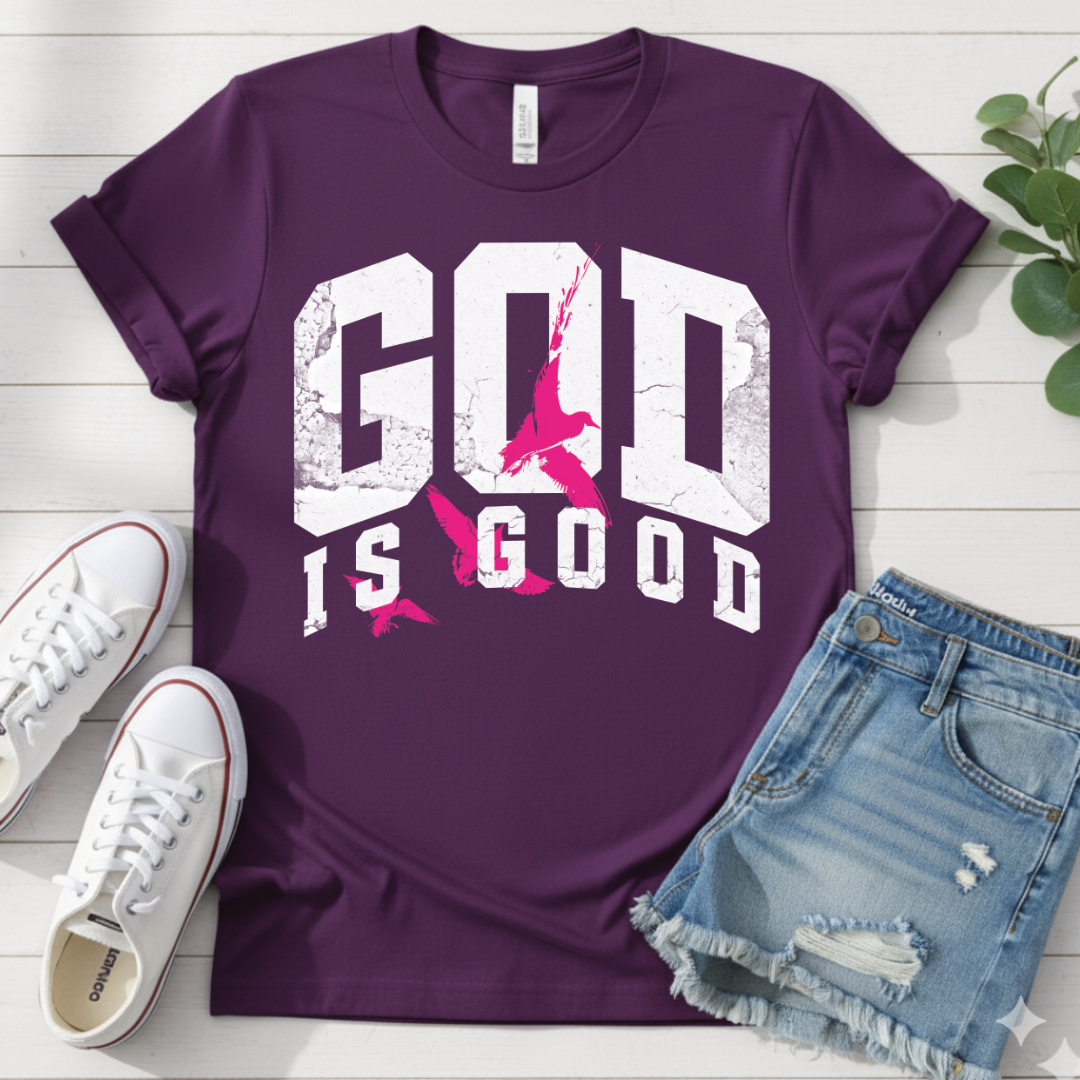 GOD IS GOOD T-SHIRT