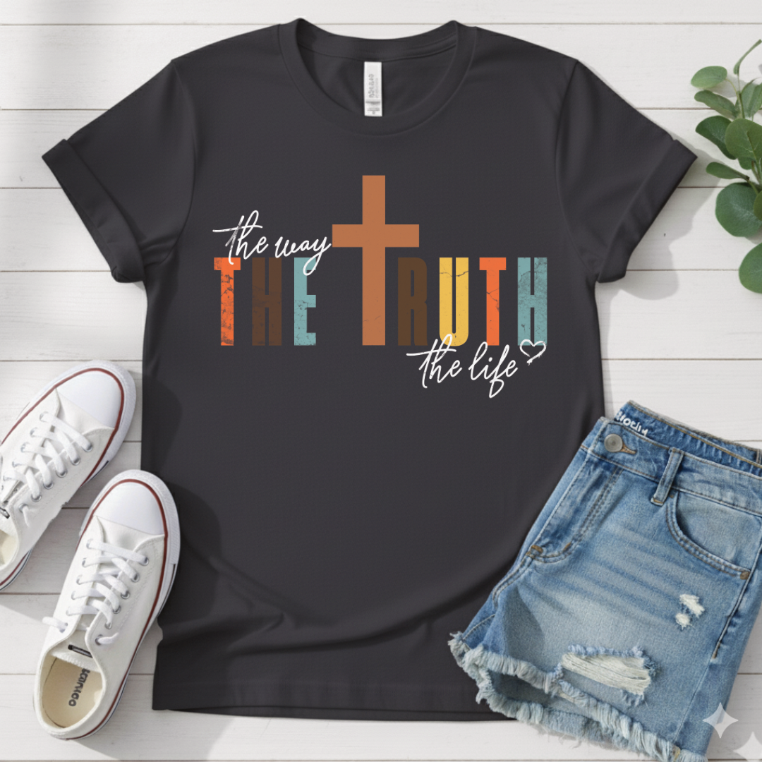THE WAY THE TRUTH THE LIFE T-SHIRT