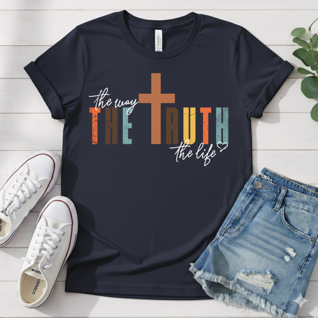 THE WAY THE TRUTH THE LIFE T-SHIRT
