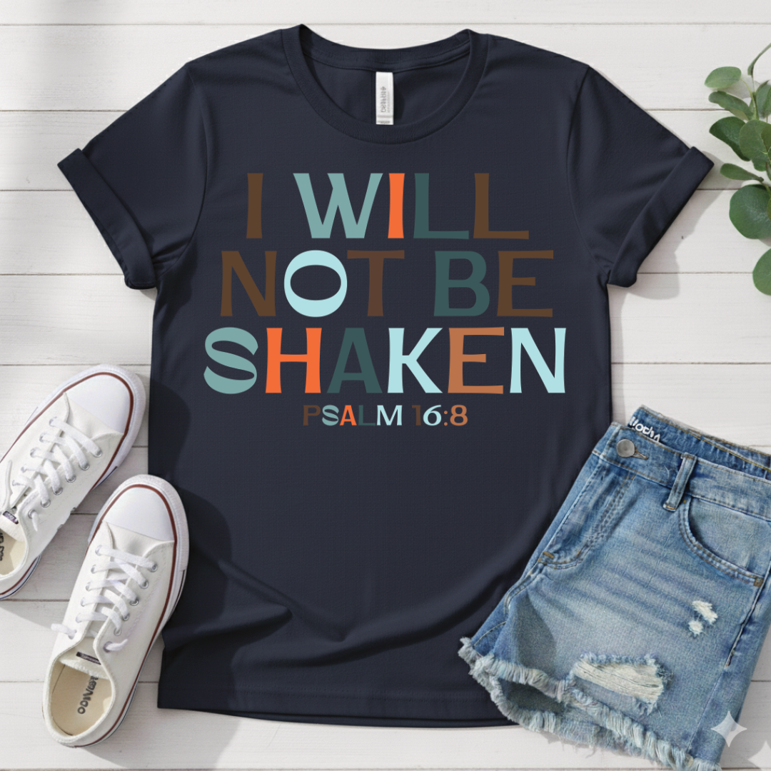 PSALM 16:8 T-SHIRT