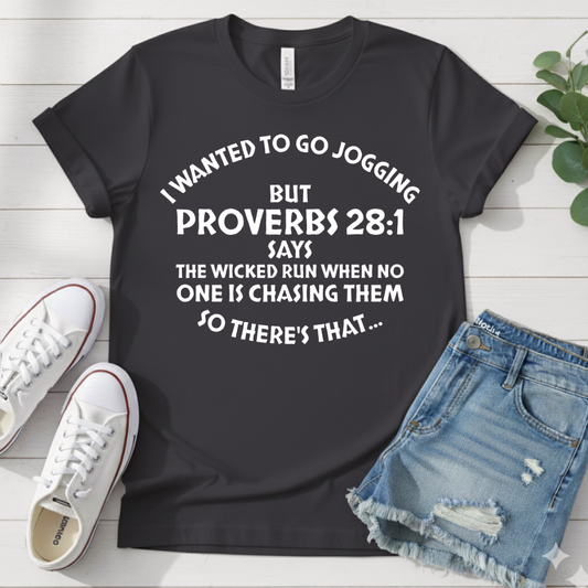 PROVERBS 28:1 T-SHIRT