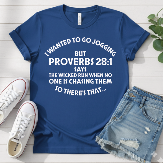 PROVERBS 28:1 T-SHIRT