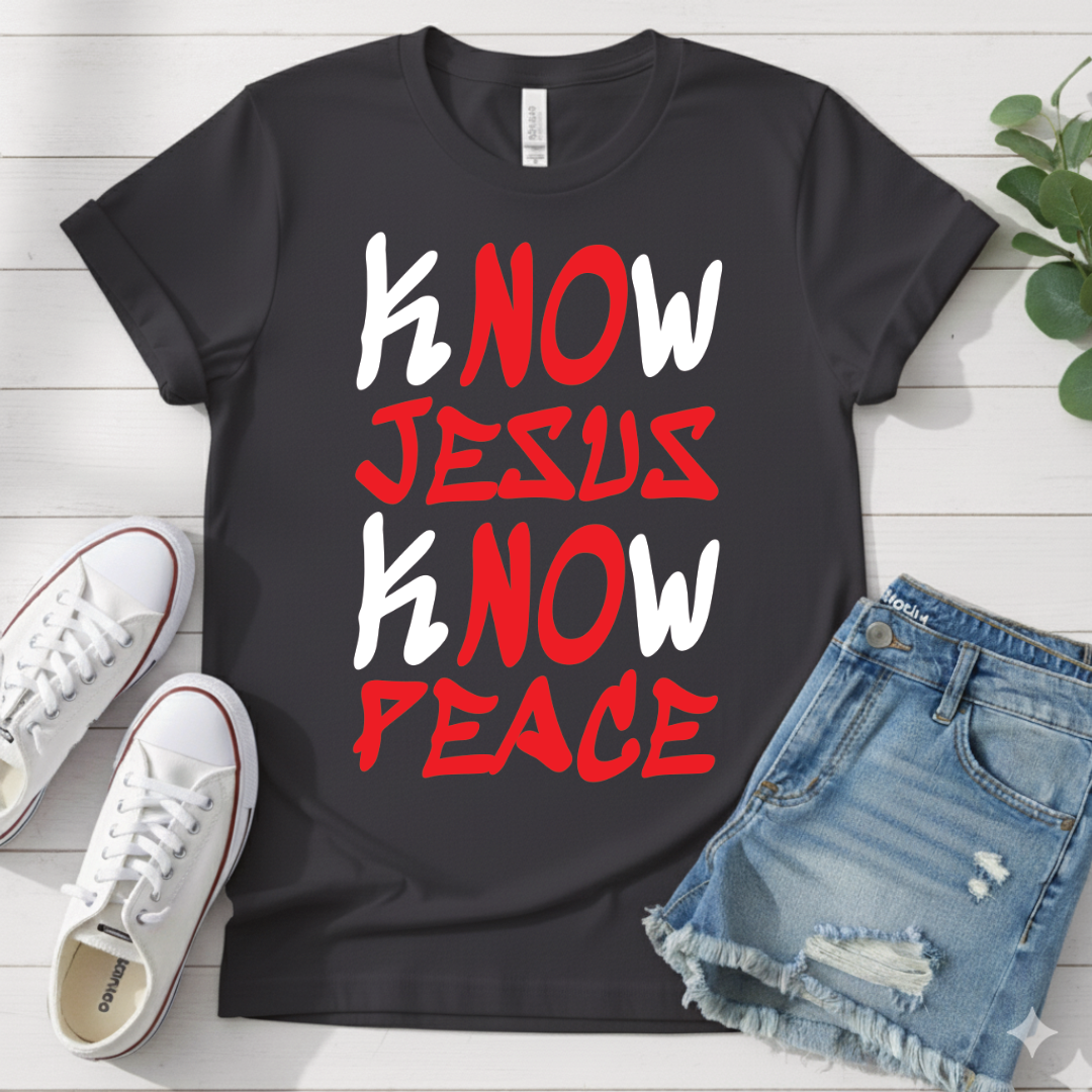 KNOW JESUS KNOW PEACE T-SHIRT