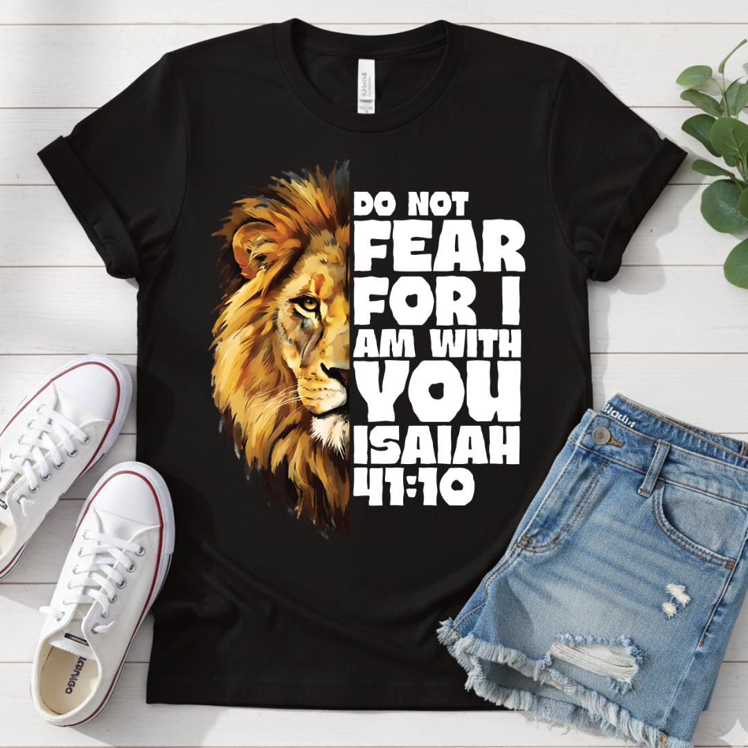 ISAIAH 41:10 T-SHIRT