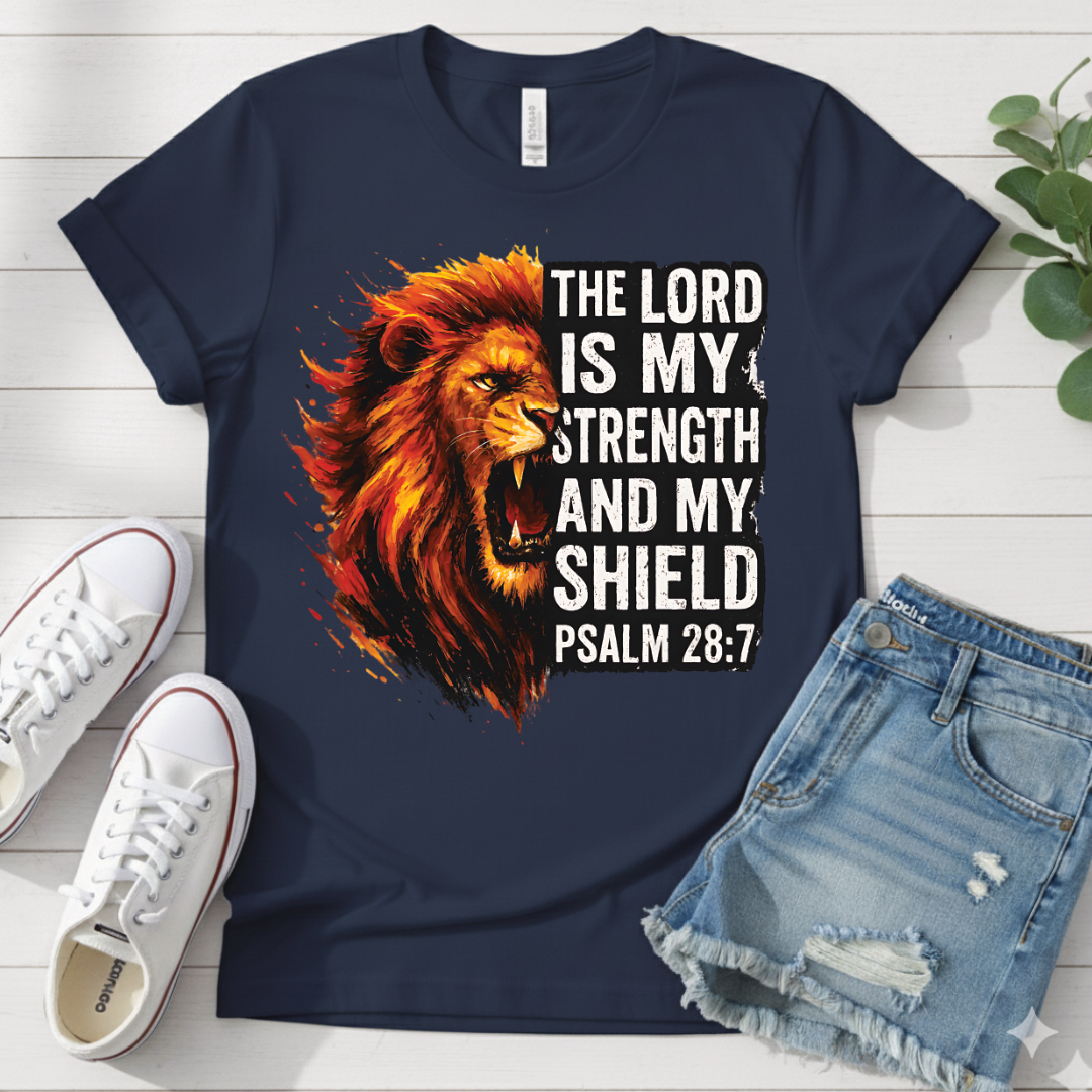 PSALM 28:7 T-SHIRT