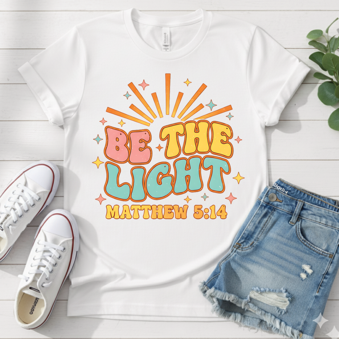 BE THE LIGHT T-SHIRT