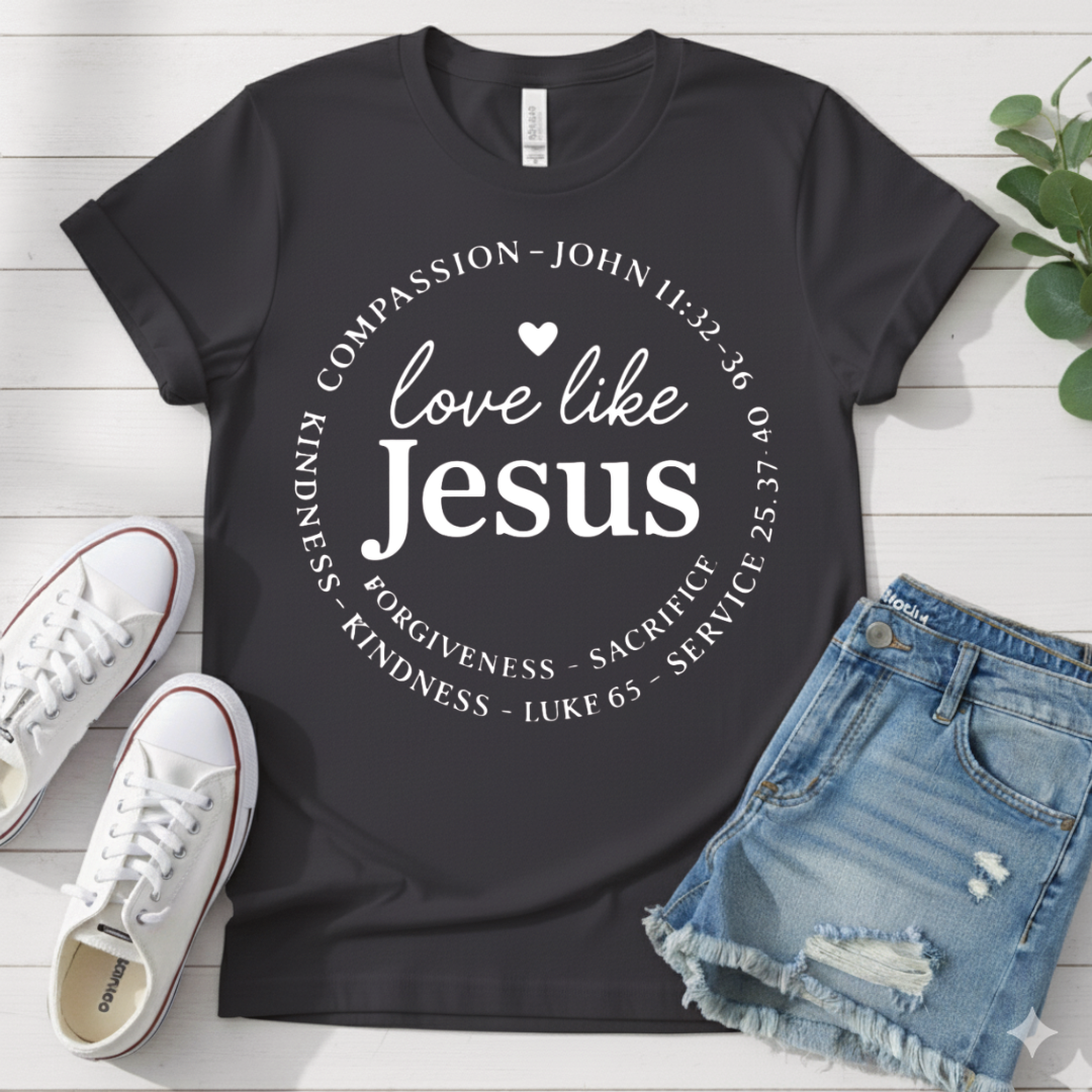 LOVE LIKE JESUS T-SHIRT