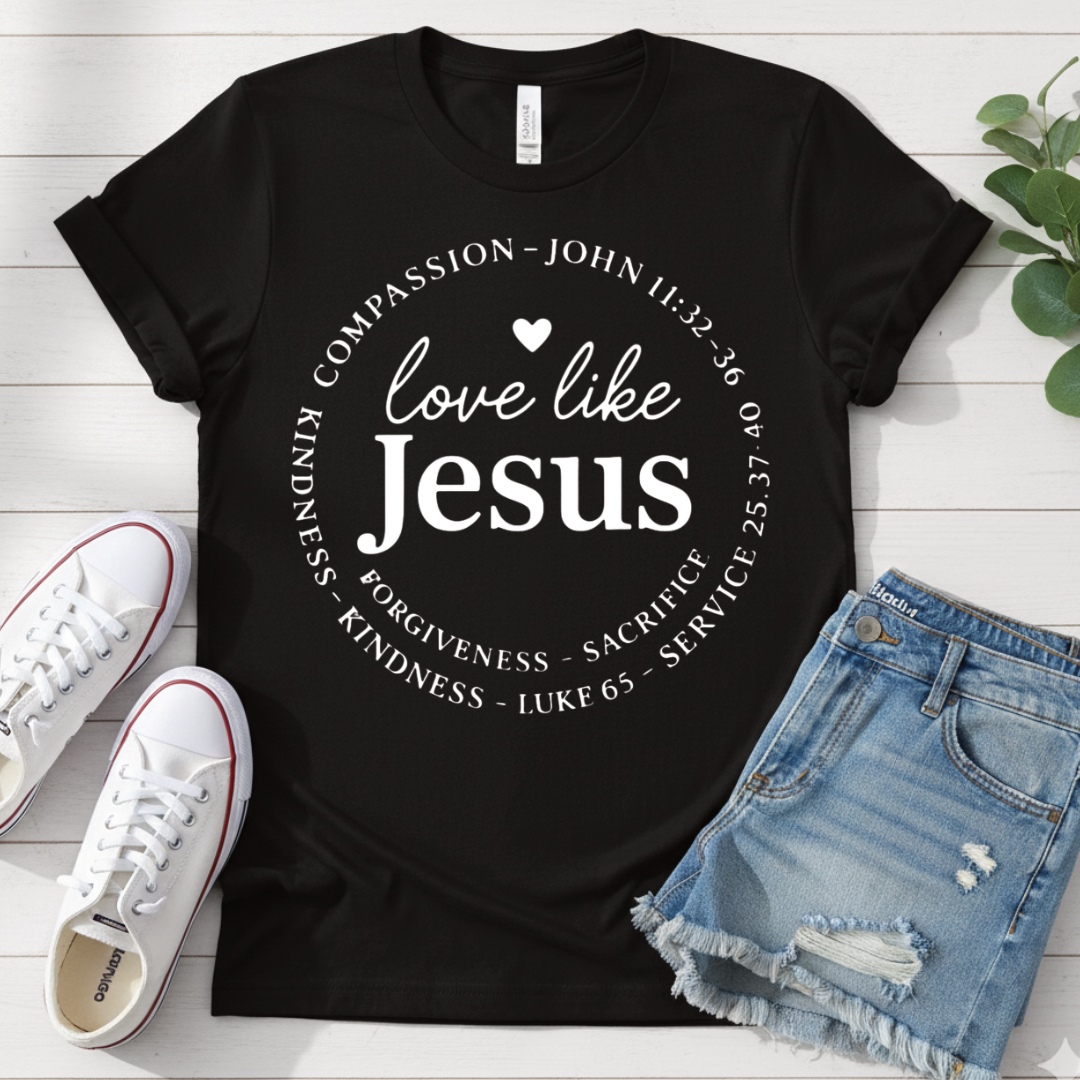 LOVE LIKE JESUS T-SHIRT