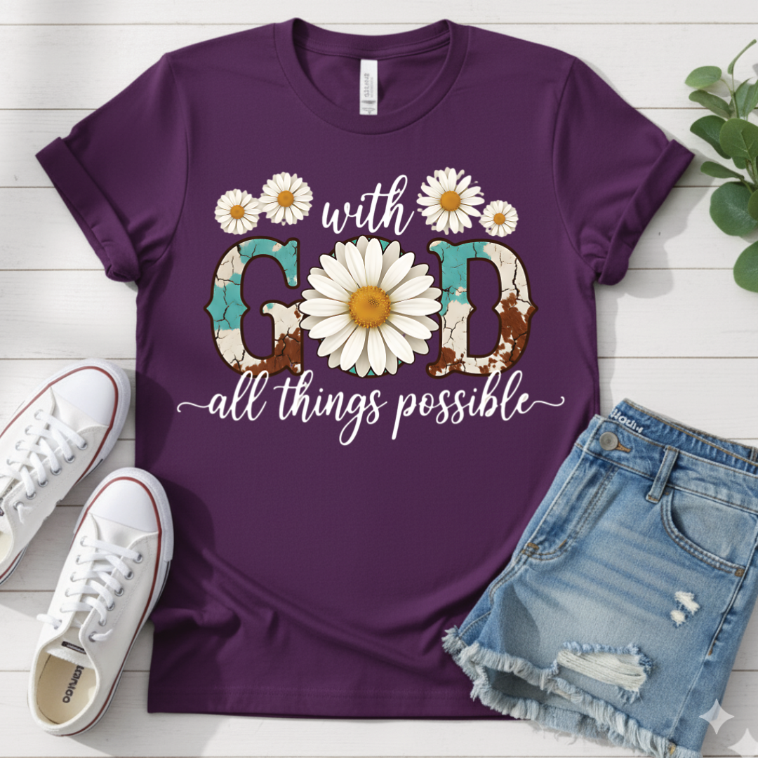WITH GOD ALL THINGS POSSIBLE T-SHIRT