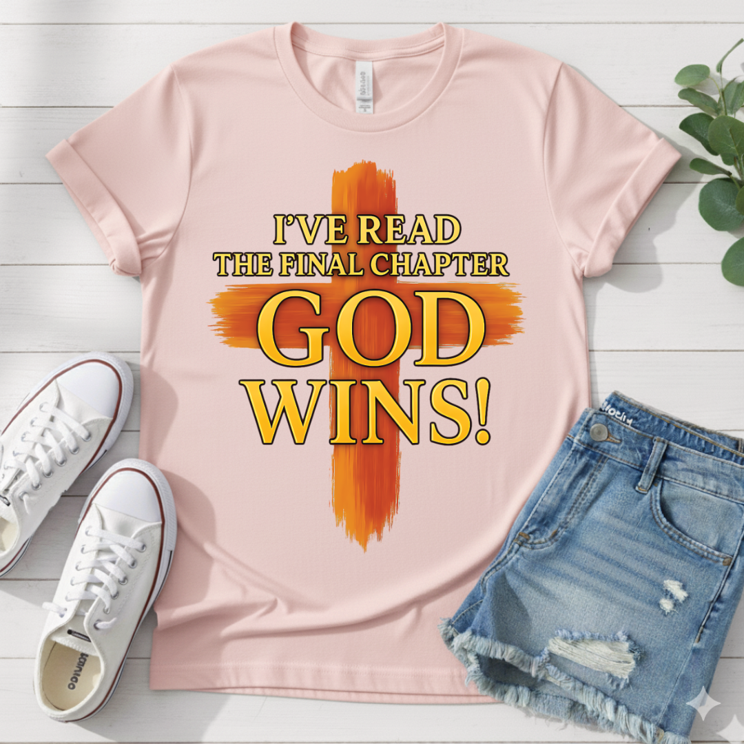 GOD WINS T-SHIRT