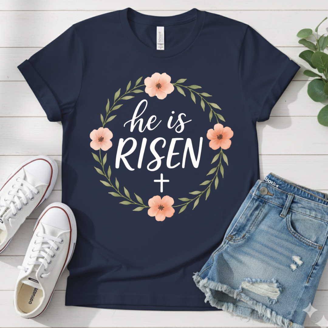 HE IS RISEN T-SHIRT