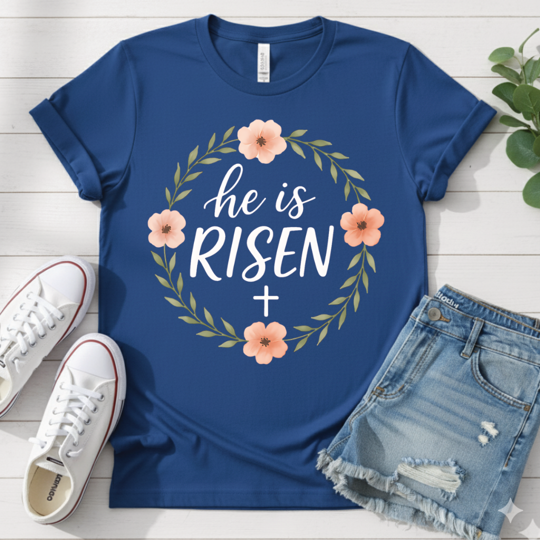 HE IS RISEN T-SHIRT